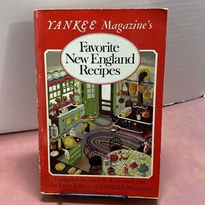 Yankee Magazine's Favorite New England Recipes Paperback Cookbook 1986 Vintage